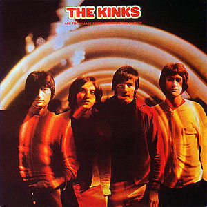 The Kinks Are the Village Green Preservation Society